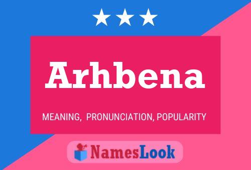 Arhbena Name Poster