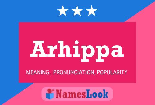 Arhippa Name Poster