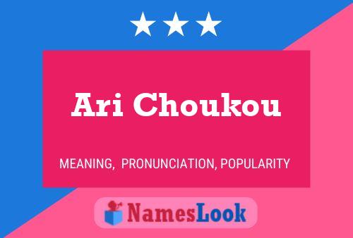 Ari Choukou Name Poster