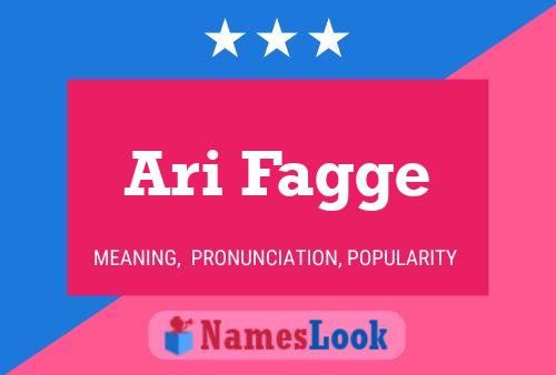 Ari Fagge Name Poster