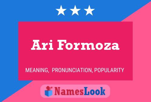 Ari Formoza Name Poster