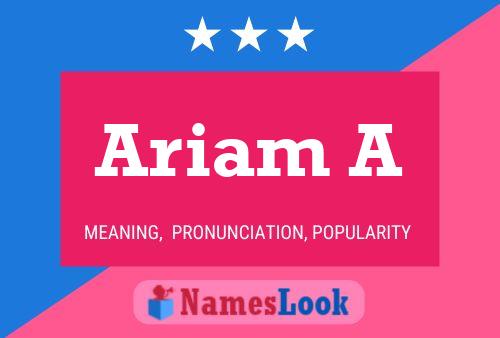 Ariam A Name Poster