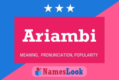 Ariambi Name Poster