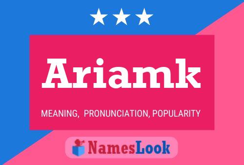 Ariamk Name Poster