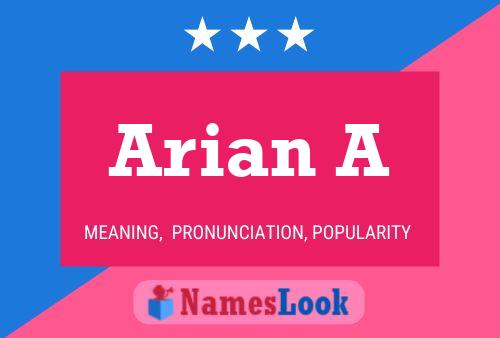 Arian A Name Poster