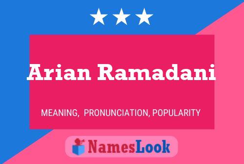 Arian Ramadani Name Poster