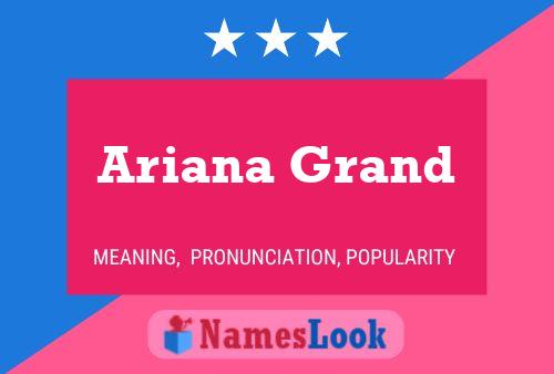 Ariana Grand Name Poster