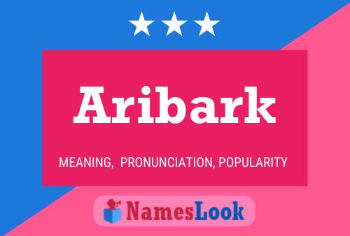 Aribark Name Poster