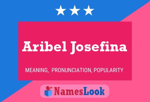 Aribel Josefina Name Poster