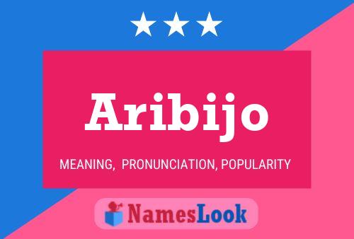 Aribijo Name Poster