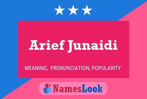 Arief Junaidi Name Poster