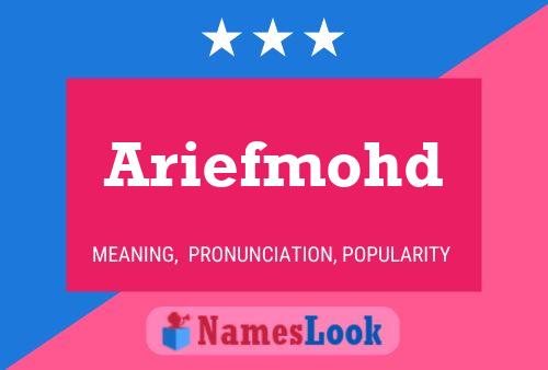 Ariefmohd Name Poster