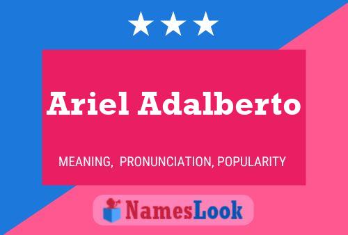 Ariel Adalberto Name Poster