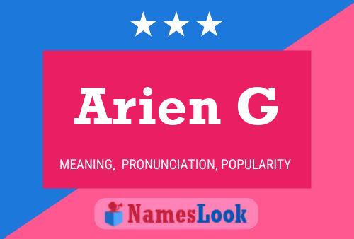 Arien G Name Poster