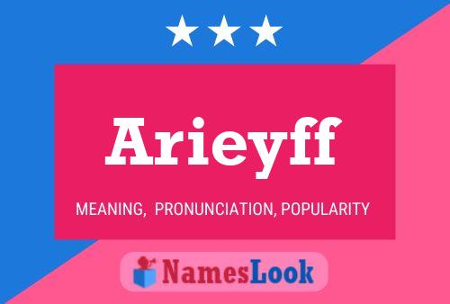 Arieyff Name Poster