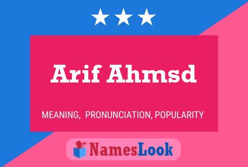 Arif Ahmsd Name Poster