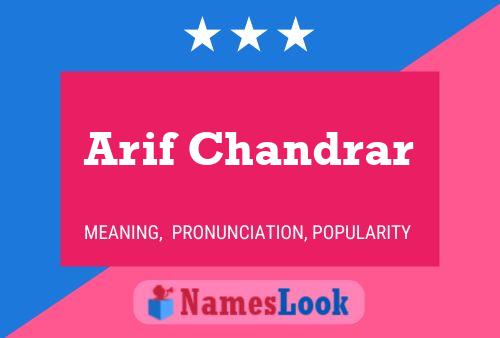 Arif Chandrar Name Poster