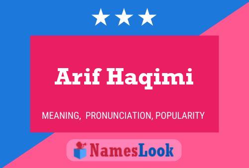 Arif Haqimi Name Poster