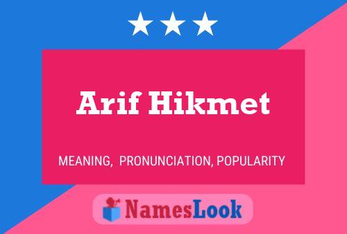 Arif Hikmet Name Poster