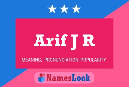 Arif J R Name Poster