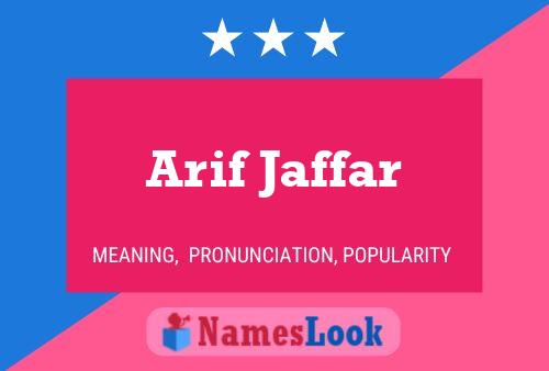 Arif Jaffar Name Poster