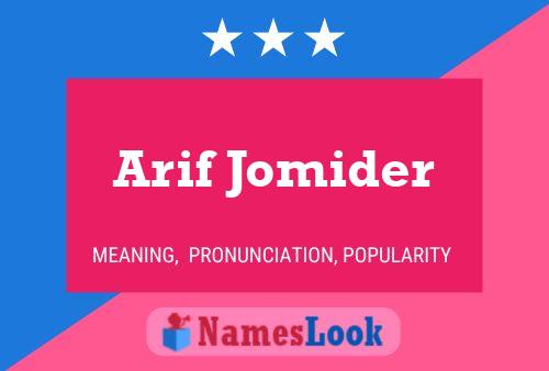 Arif Jomider Name Poster