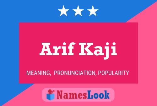 Arif Kaji Name Poster