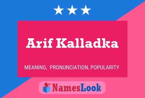 Arif Kalladka Name Poster