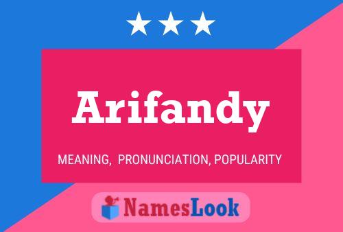 Arifandy Name Poster