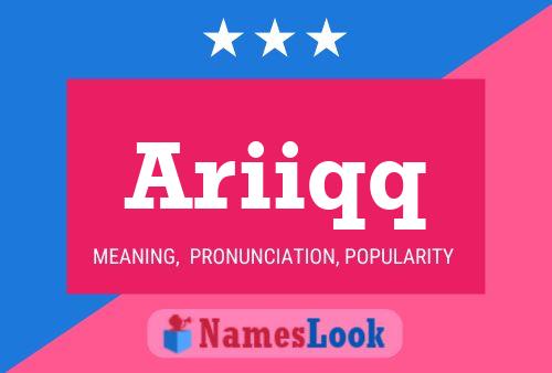 Ariiqq Name Poster