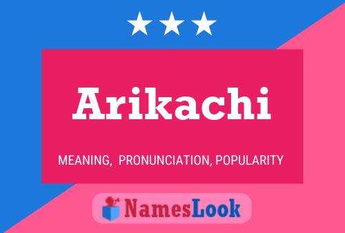 Arikachi Name Poster