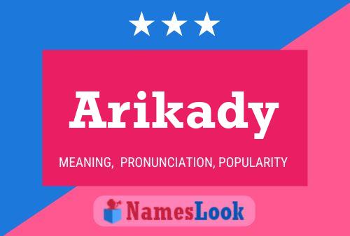 Arikady Name Poster