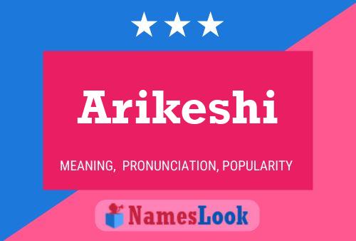 Arikeshi Name Poster