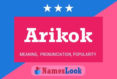 Arikok Name Poster