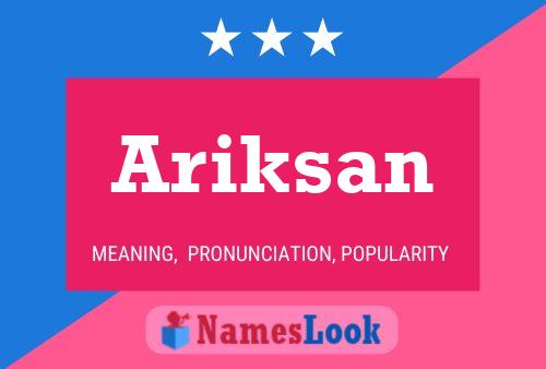 Ariksan Name Poster