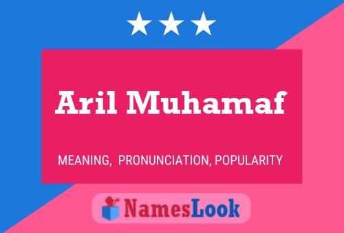 Aril Muhamaf Name Poster