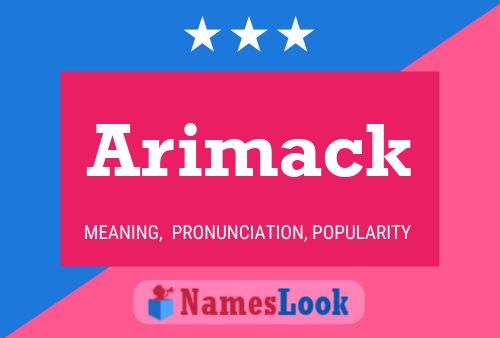 Arimack Name Poster