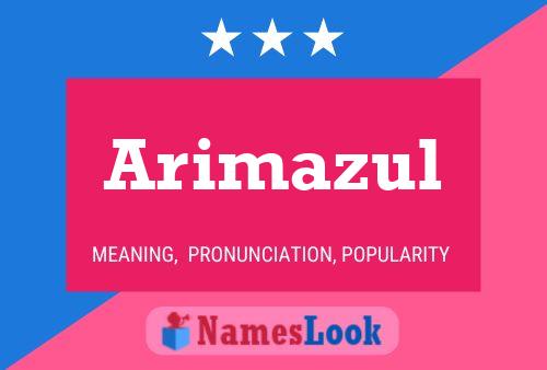 Arimazul Name Poster