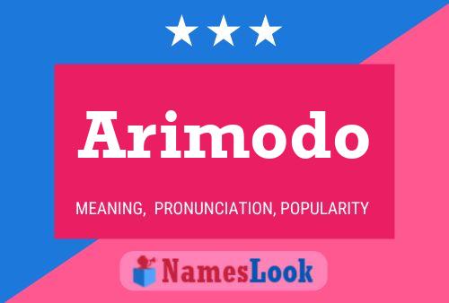 Arimodo Name Poster