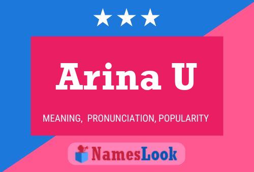 Arina U Name Poster