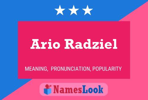 Ario Radziel Name Poster