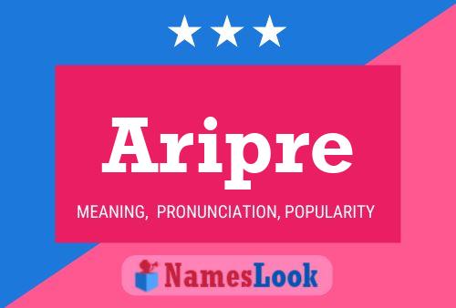 Aripre Name Poster