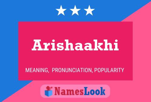 Arishaakhi Name Poster