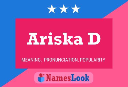 Ariska D Name Poster