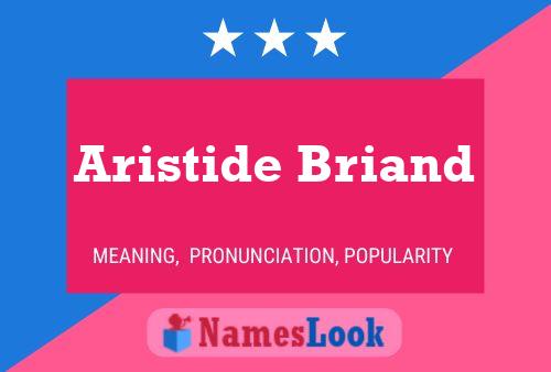 Aristide Briand Name Poster