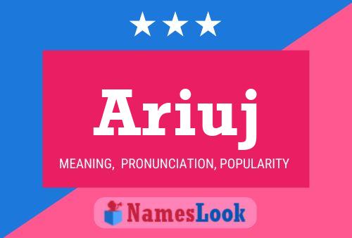 Ariuj Name Poster