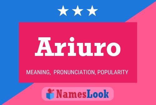 Ariuro Name Poster