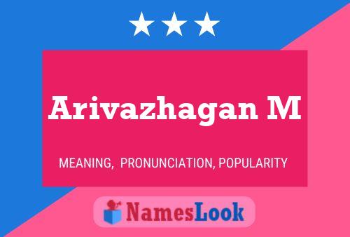 Arivazhagan M Name Poster