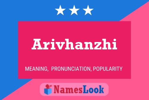 Arivhanzhi Name Poster