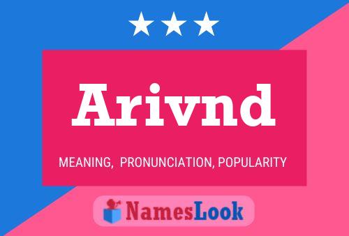 Arivnd Name Poster